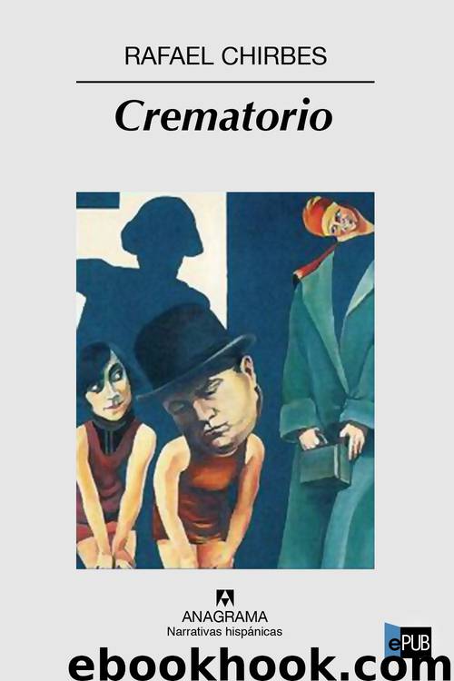Crematorio by Rafael Chirbes