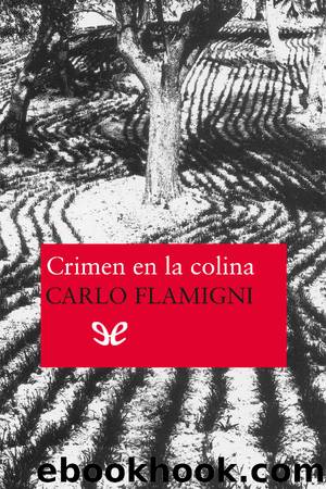 Crimen en la colina by Carlo Flamigni