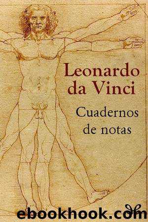 Cuadernos de Notas by Leonardo da Vinci