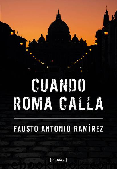 Cuando Roma calla by Fausto Antonio Ramírez