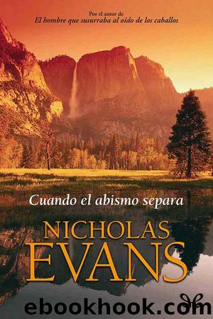 Cuando el abismo separa by Nicholas Evans