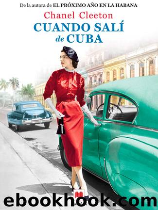 Cuando salÃ­ de Cuba by Chanel Cleeton