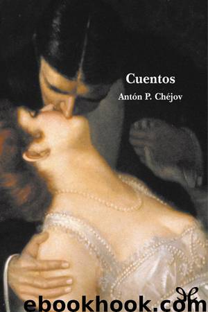 Cuentos by Antón Chéjov