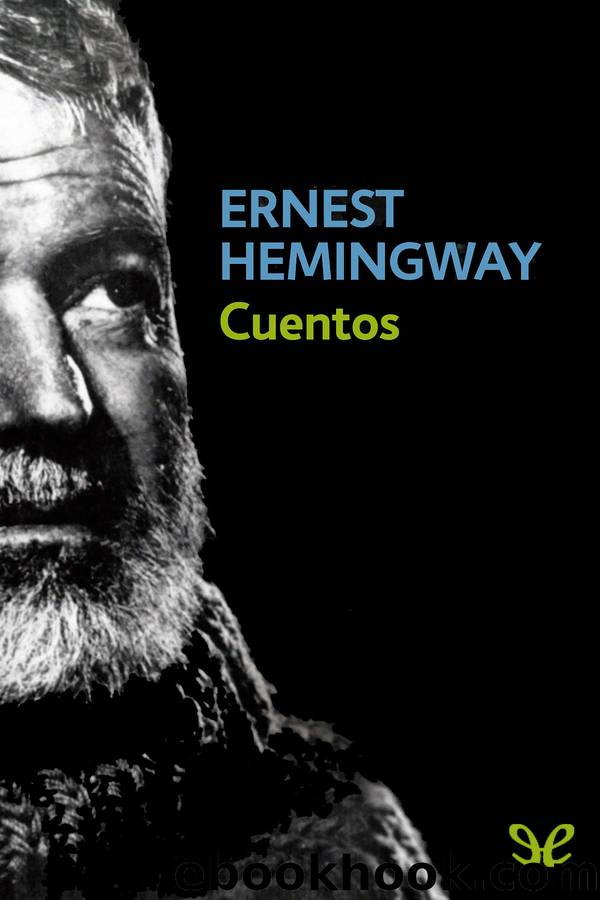 Cuentos by Ernest Hemingway