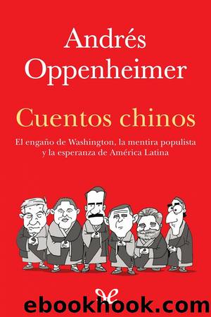 Cuentos chinos by Andrés Oppenheimer