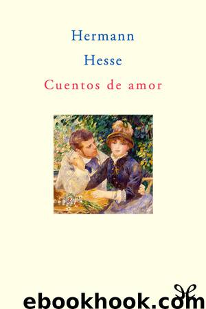 Cuentos de amor by Hermann Hesse