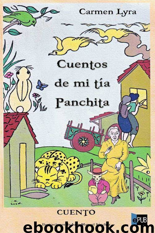 Cuentos de mi tía Panchita by Carmen Lyra
