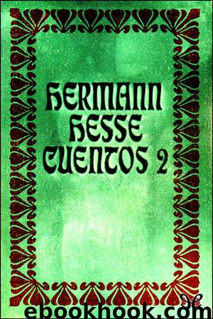 Cuentos, 2 by Hermann Hesse