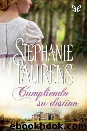 Cumpliendo su destino by Stephanie Laurens