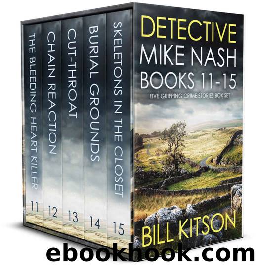 DETECTIVE MIKE NASH BOOKS 11â15 five gripping crime stories box set by KITSON BILL