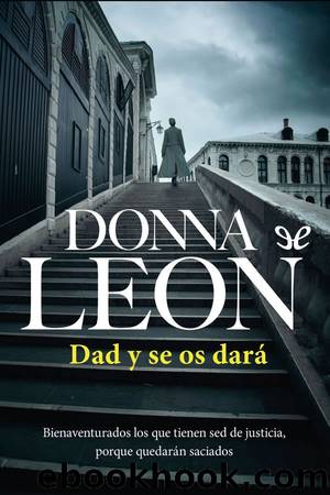 Dad y se os darÃ¡ by Donna Leon