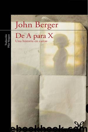De A para X by John Berger