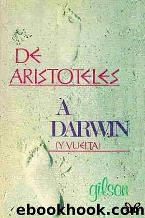 De AristÃ³teles a Darwin (y vuelta) by Étienne Gilson