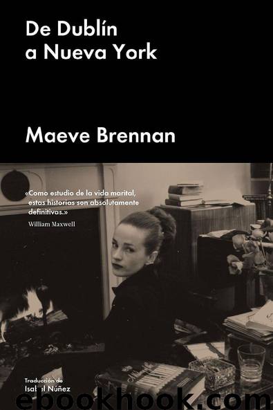 De Dublín a Nueva York by Maeve Brennan