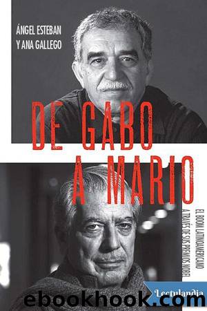 De Gabo a Mario by Ángel Esteban & Ana Gallego