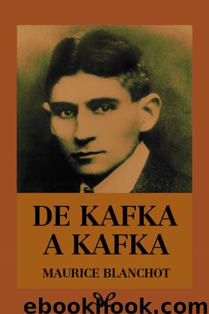 De Kafka a Kafka by Maurice Blanchot