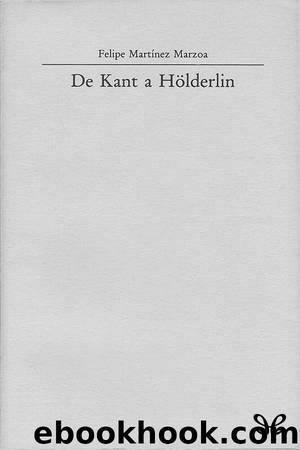 De Kant a HÃ¶lderlin by Felipe Martínez Marzoa