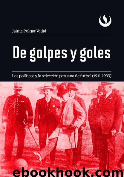 De golpes y goles by Jaime Pulgar Vidal