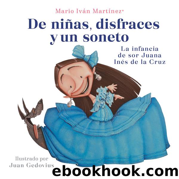 De niÃ±as, disfraces y un soneto by Mario Iván Martínez