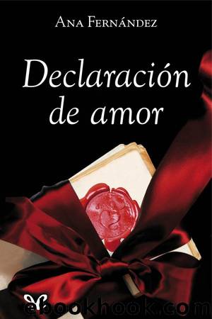 DeclaraciÃ³n de amor by Ana F. Malory
