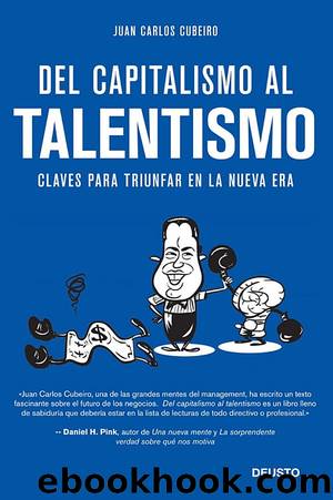 Del capitalismo al talentismo by Juan Carlos Cubeiro