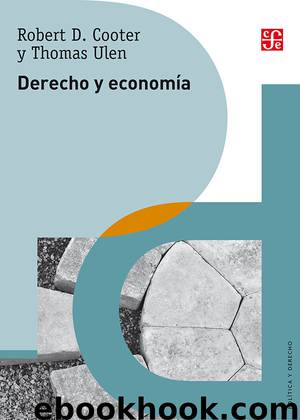 Derecho y economía by Robert Cooter & Thomas Ulen