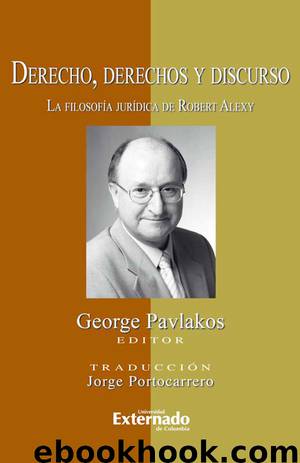 Derecho, Derechos y Discursos by Robert Alexy