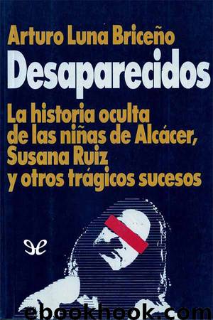 Desaparecidos by Arturo Luna Briceño