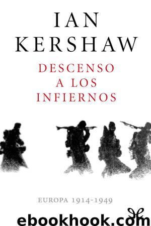 Descenso a los infiernos by Ian Kershaw