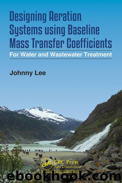 Designing Aeration Systems Using Baseline Mass Transfer Coefficients by Johnny Lee;