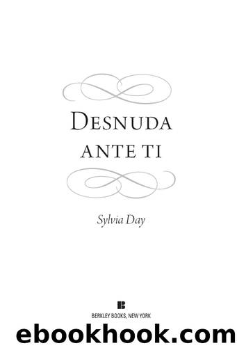 Desnuda ante ti by Sylvia Day