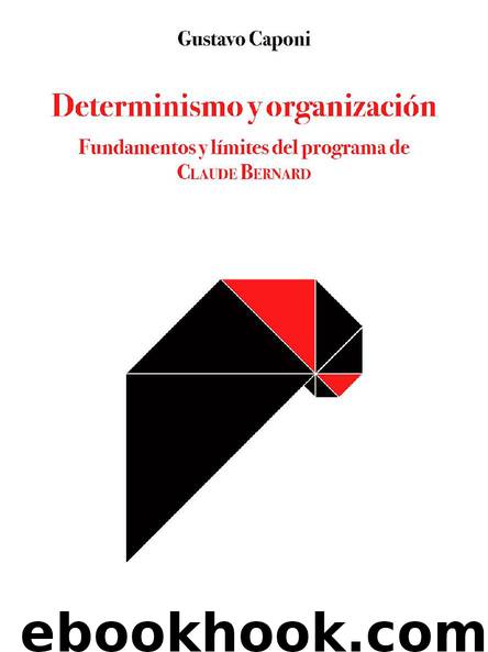 Determinismo y organización by Claude Bernard