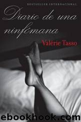 Diario De Una NinfÃ³mana by Valerie Tasso