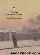 Diario de un escritor by Fiodor Dostoyevski