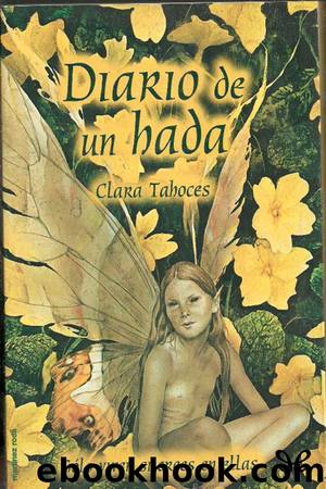 Diario de un hada by Clara Tahoces
