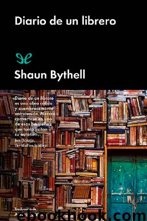Diario de un librero by Shaun Bythell