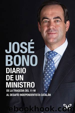 Diario de un ministro by José Bono