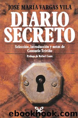 Diario secreto by José María Vargas Vila