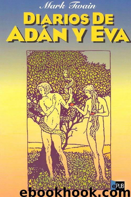 Diarios de Adán y Eva by Mark Twain