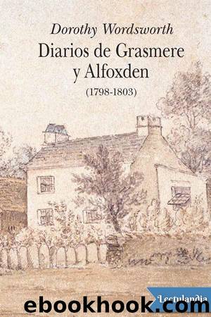 Diarios de Grasmere y Alfoxden by Dorothy Wordsworth