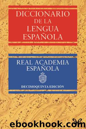 Diccionario de la lengua espaÃ±ola (15.Âª ediciÃ³n) by Real Academia Española
