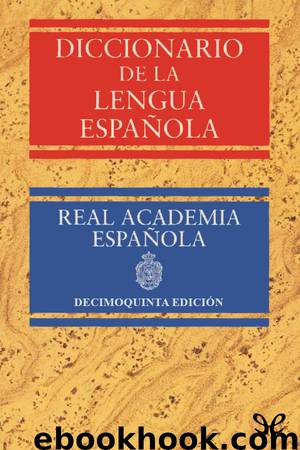 Diccionario de la lengua española (15.ª edición) by Real Academia Española