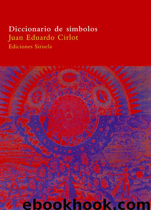 Diccionario de símbolos by Juan Eduardo Cirlot
