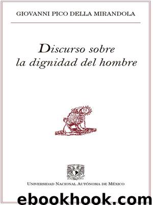 Discurso sobre la dignidad del hombre by Giovanni Pico della Mirandola