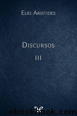 Discursos III by Elio Aristides