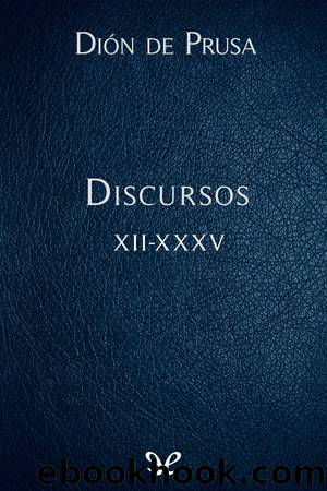 Discursos XII-XXXV by Dión de Prusa