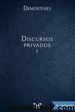 Discursos privados I by Demóstenes