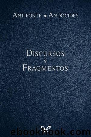 Discursos y fragmentos by Antifonte & Andócides