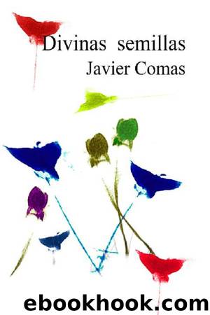 Divinas semillas by Javier Comas