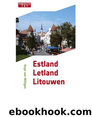 Dominicus TXT Estland, Letland en Litouwen by Hugo van Willigen